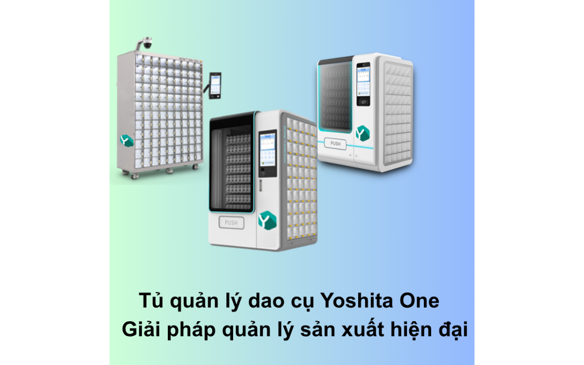 Tủ quản lý dao cụ Yoshita One – Giải pháp quản lý sản xuất hiện đại